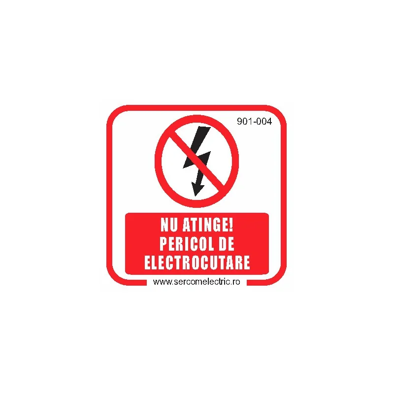 SercomElectric.ro Indicator autocolant NU ATINGE! PERICOL DE ELECTROCUTARE 12x20cm