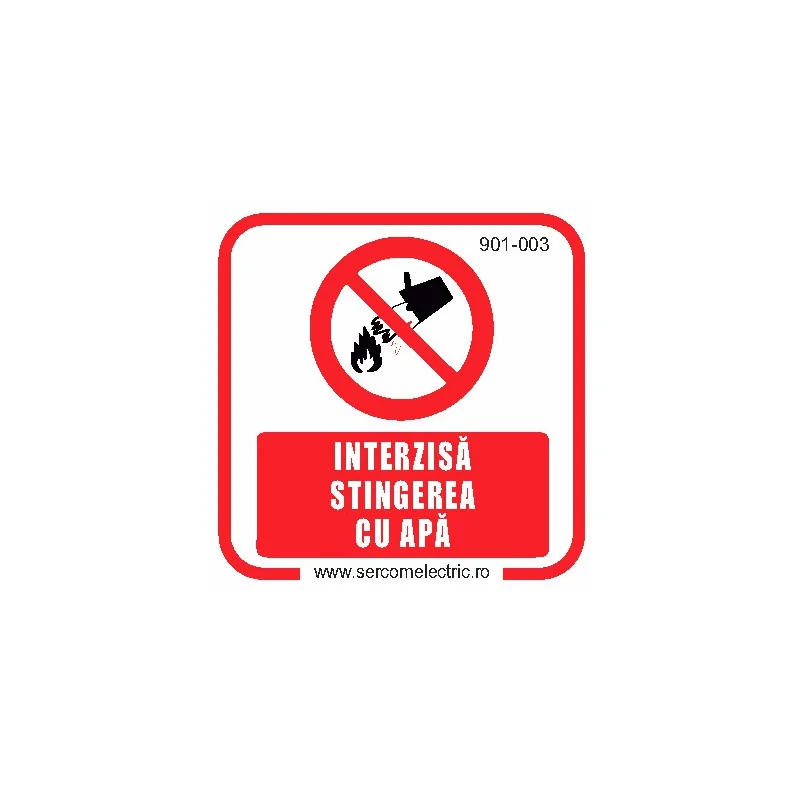 SercomElectric.ro Indicator autocolant INTERZISA STINGEREA CU APA! 12x20cm